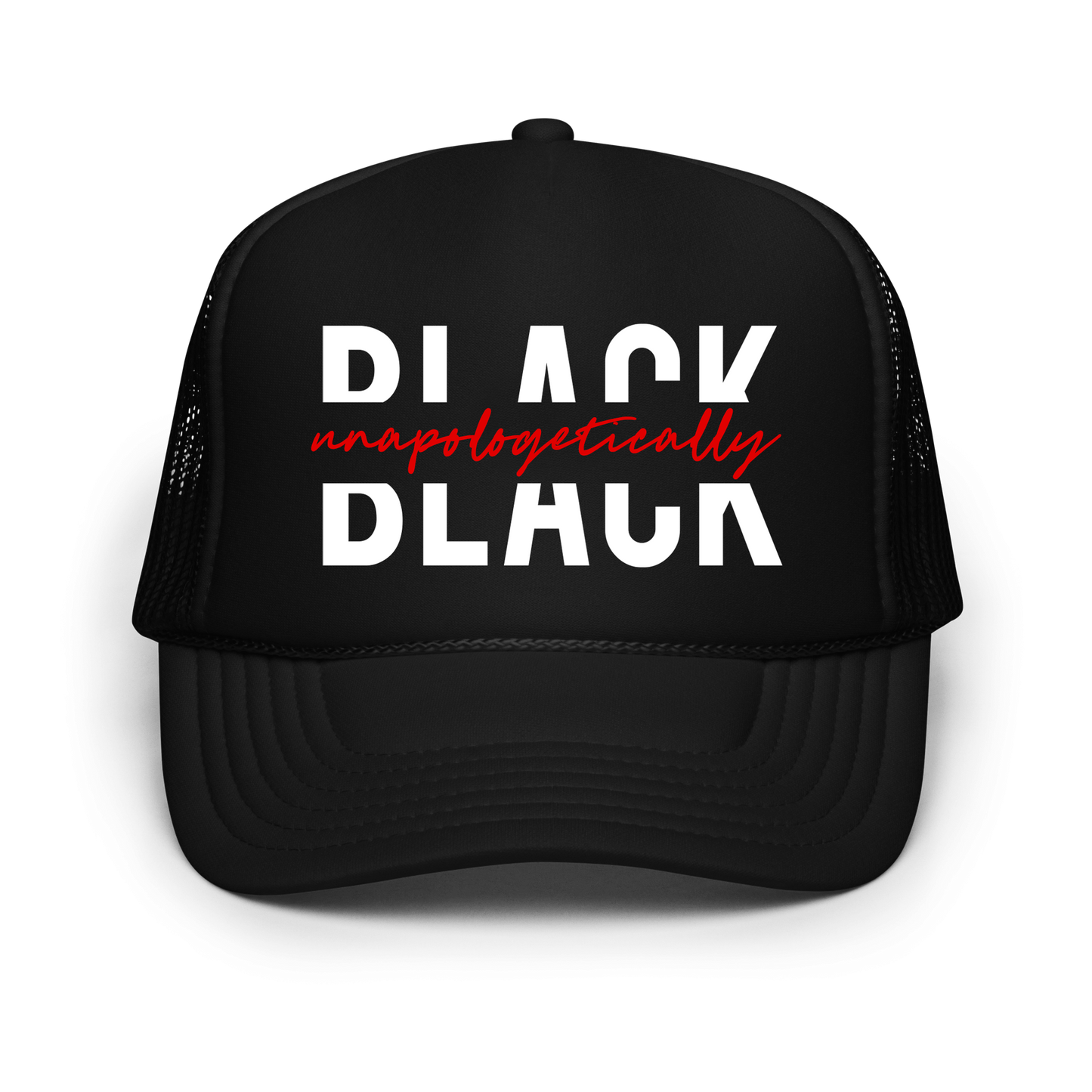 "Unapologetically Black" Trucker Hat - Black / White / Red