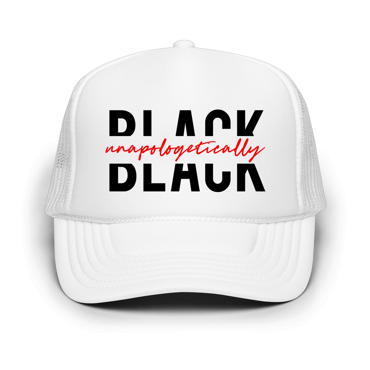 "Unapologetically Black" Trucker Hat - White / Black / Red