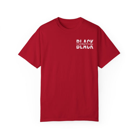 "Unapologetically Black" Garment-Dyed T-shirt (Red)
