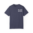 "Unapologetically Black" Garment-Dyed T-shirt (Denim)
