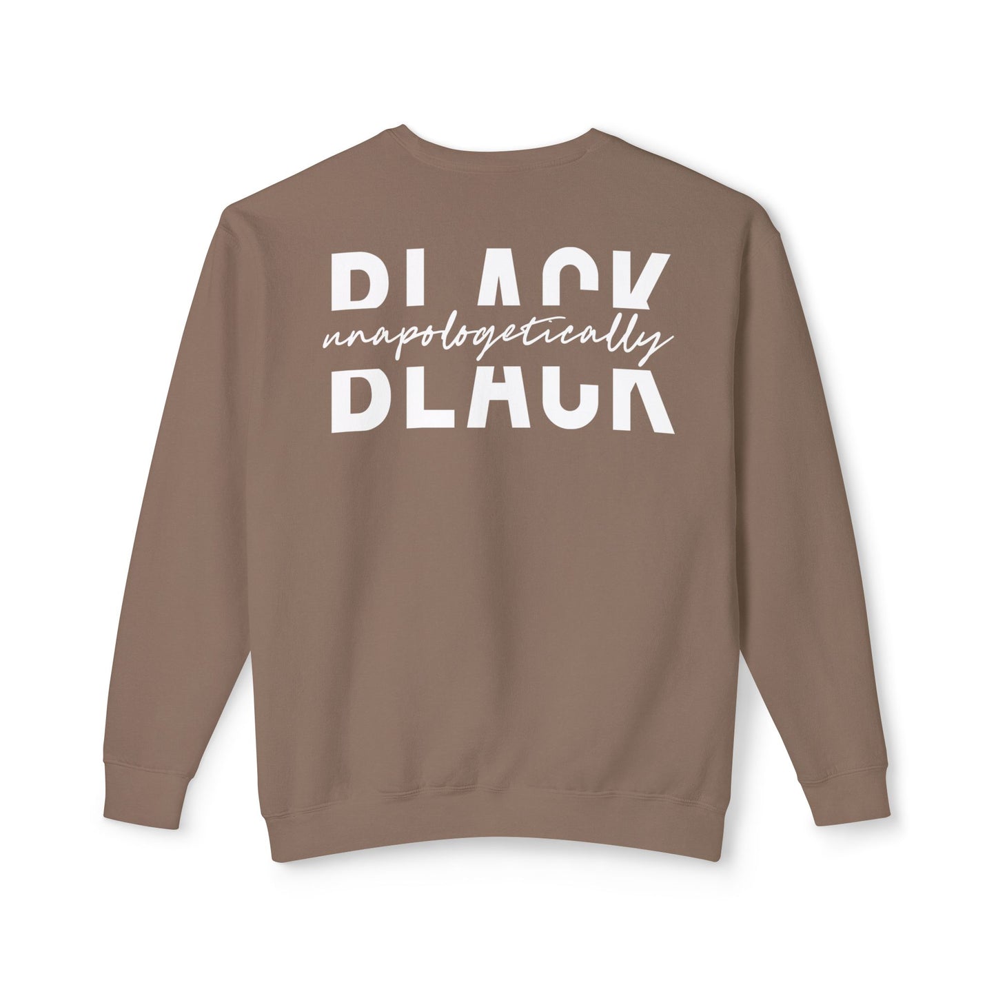 "Unapologetically Black" Lightweight Sweatshirt (Espresso)