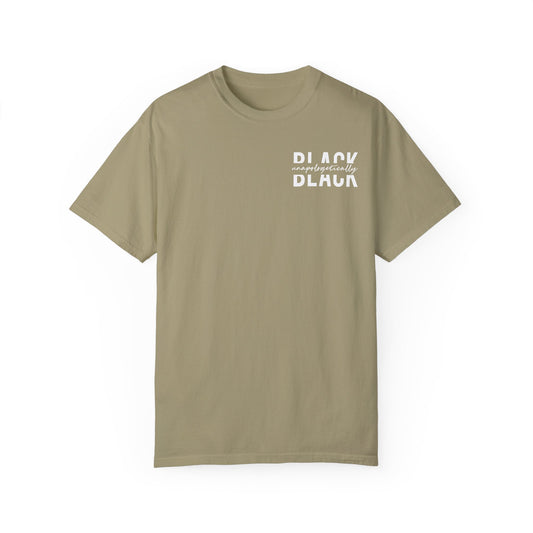 "Unapologetically Black" Garment-Dyed T-shirt (Khaki)